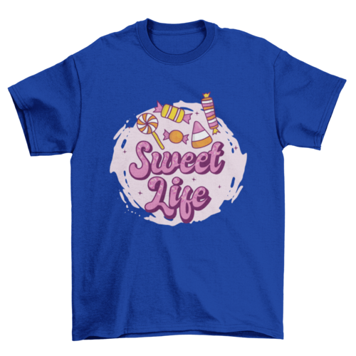 Sweet life t-shirt design